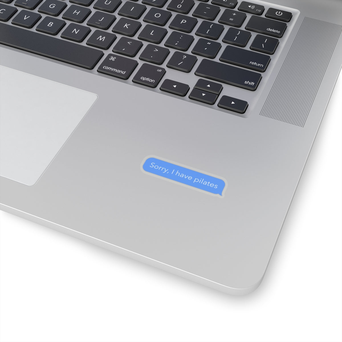 sorry, I have pilates sticker